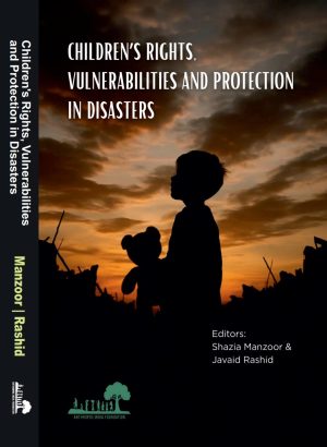 Children's right's, Vulnerabilities and Protection in Disasters
